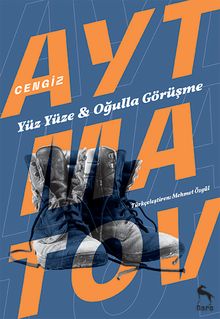 Yüz Yüze & Ogulla Görüsme
