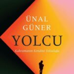 Yolcu Kahramanin Kendine Yolculugu