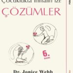 Cocuklukta Ihmalin Izi: Cözümler