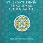 Islamin Dogus ve Ilk Yayilisin Psiko-Sosyal Acidan Tahlil