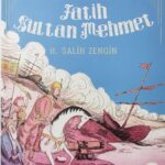 Cag Acip Cag Kapatan Padisah Fatih Sultan Mehmet