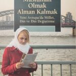 Müslüman Olmak Alman Kalmak