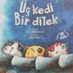 Üc Kedi Bir Dilek