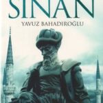 Mimarideki Osmanli Mührü Mimar Sinan