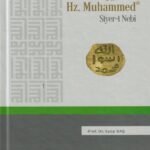Son Peygamber Hz. Muhammed Siyeri Nebi