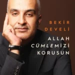 Allah Cümlemizi Korusun