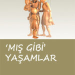 Mis Gibi Yasamlar