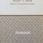 Siyeri Nebi Hz. Peygamberin Hayati