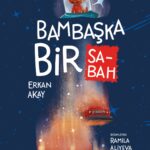 Bambaska Bir Sabah