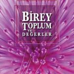 Birey Toplum Ve Degerler