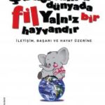 Su Hortumlu Dünyada Fil Yalniz Bir Hayvandir