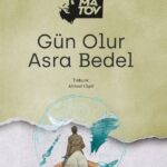 Gün Olur Asra Bedel
