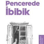 Pencerede Ibibik