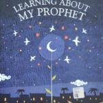 Learning About My Prophet