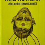 Tatli Rüyalar Psiko Absürt Romantik Komedi