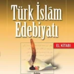 Türk Islam Edebiyati El Kitabi