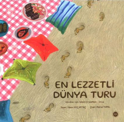 Minikler Icin Islamin Sartlari Oruc En Lezzetli Dünya Turu