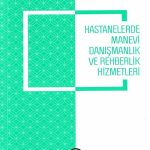 Hastanelerde Manevi Danismanlik Ve Rehberlik Hizmetleri