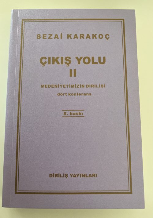 Cikis Yolu 2 Medeniyetimizin Dirilisi